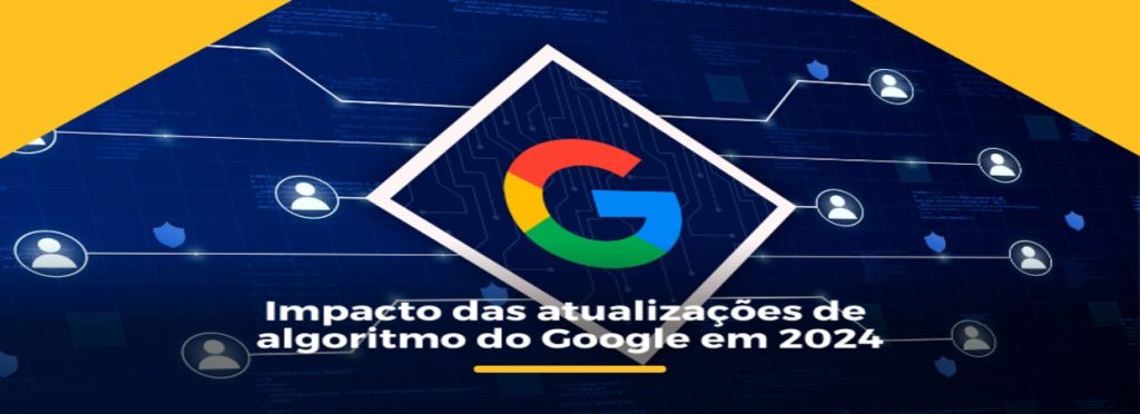 impacto atualizações algoritmo google